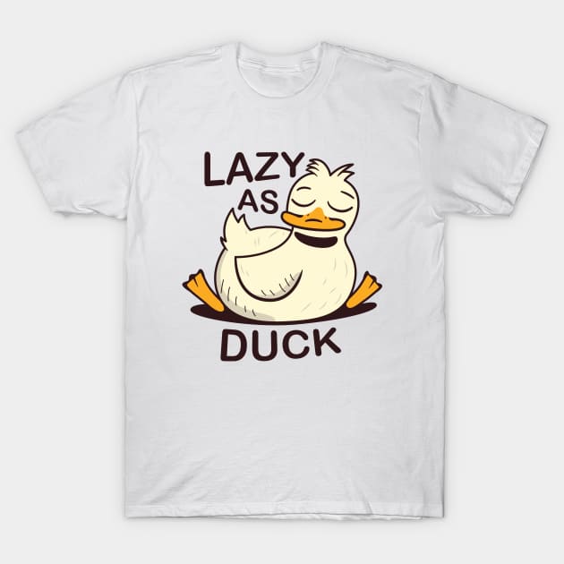Lazy As Duck T-Shirt by JS Arts